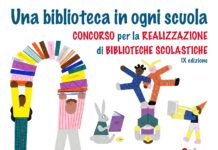 Aperte le iscrizioni alla nona edizione del concorso “Una biblioteca in ogni scuola” Adesioni fino al prossimo 15 luglio